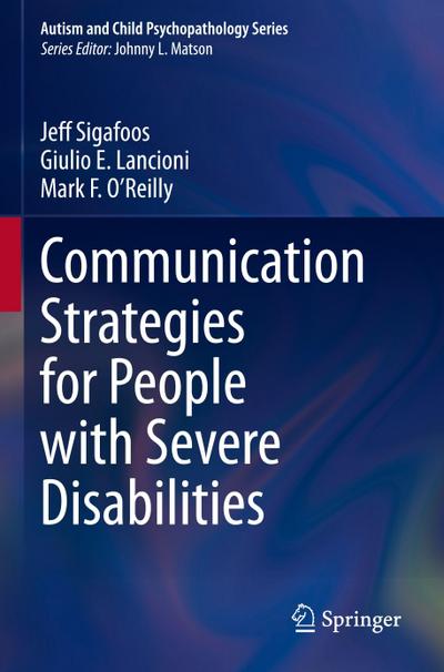 Communication Strategies for People with Severe Disabilities