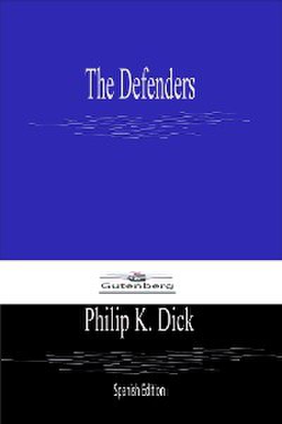 The Defenders (Spanish Edition)
