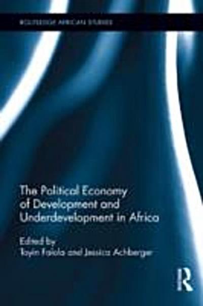 The Political Economy of Development and Underdevelopment in Africa