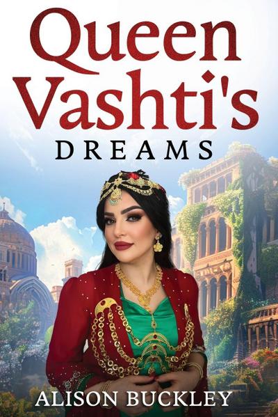 Queen Vashti’s Dreams
