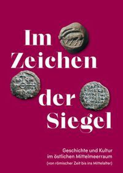 Im Zeichen der Siegel.