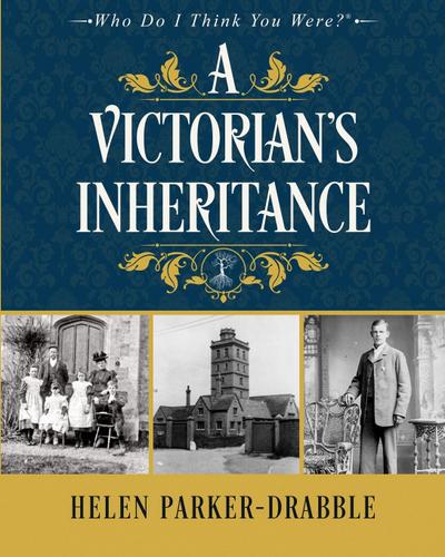 A Victorian’s Inheritance