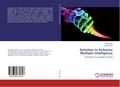 Activities to Enhance Multiple Intelligence