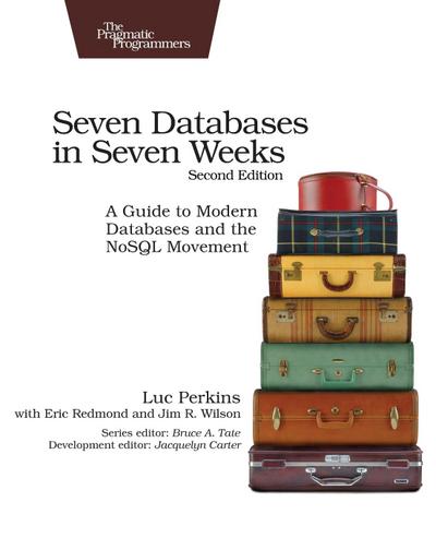 Seven Databases in Seven Weeks