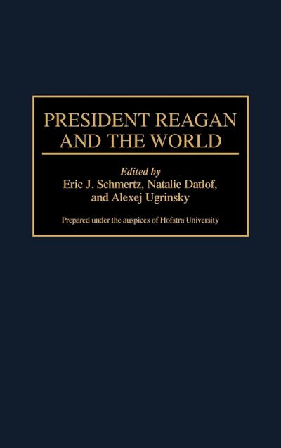 President Reagan and the World