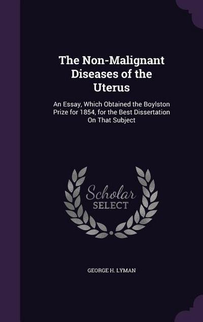 The Non-Malignant Diseases of the Uterus