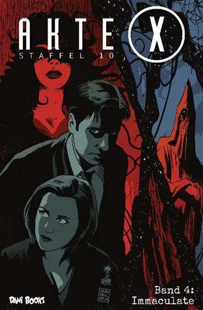 Akte X - Staffel 10, Bd 4: Immaculate