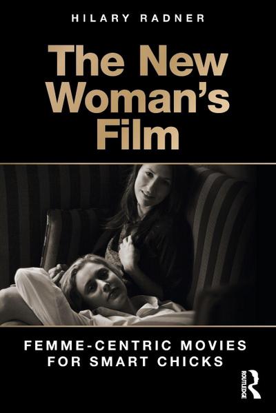 The New Woman’s Film