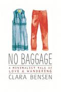 No Baggage: A Tale of Love and Wandering