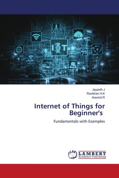 Internet of Things for Beginner’s