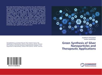 Green Synthesis of Silver Nanoparticles and Therapeutic Applications