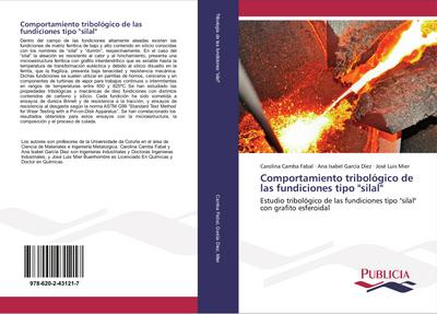 Comportamiento tribológico de las fundiciones tipo "silal"