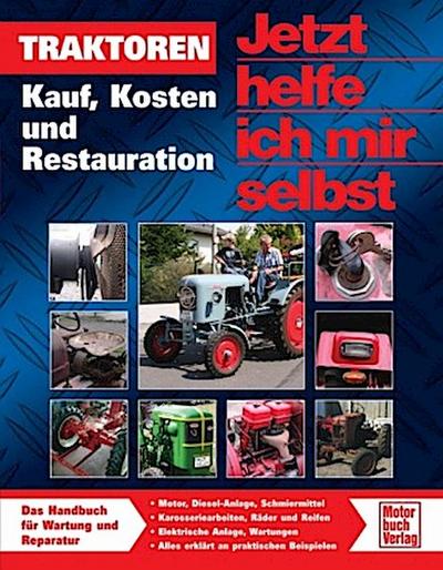 Traktoren reparieren und restaurieren
