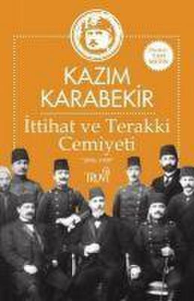 Ittihat ve Terakki Cemiyeti 1896 - 1909