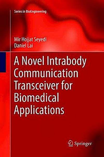A Novel Intrabody Communication Transceiver for Biomedical Applications