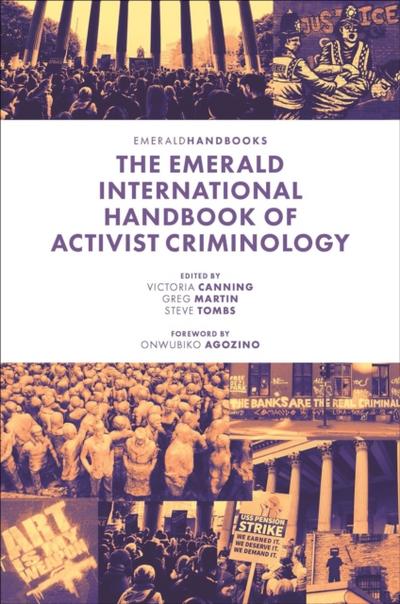 Emerald International Handbook of Activist Criminology