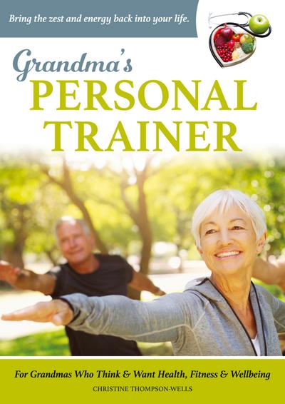 Grandma’s Personal Trainer