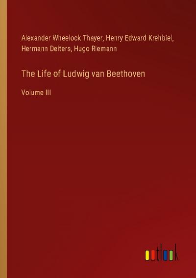 The Life of Ludwig van Beethoven