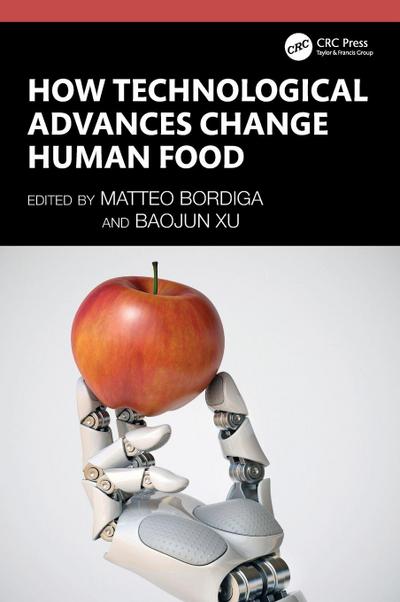 How Technological Advances Change Human Food