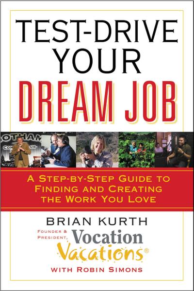 Test-Drive Your Dream Job