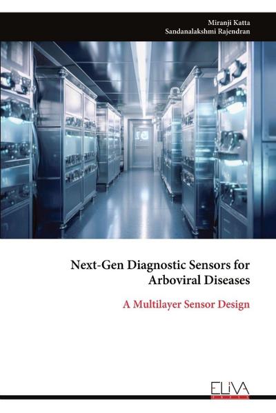 Next-Gen Diagnostic Sensors for Arboviral Diseases
