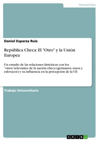 República Checa: El "Otro" y la Unión Europea