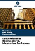 Konventionelles Bankwesen vs. islamisches Bankwese