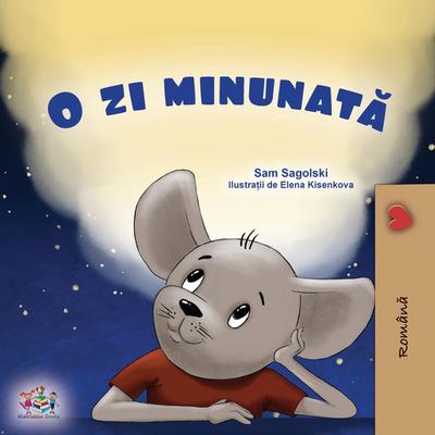 A Wonderful Day (Romanian Children’s Book)