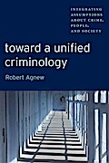Toward a Unified Criminology