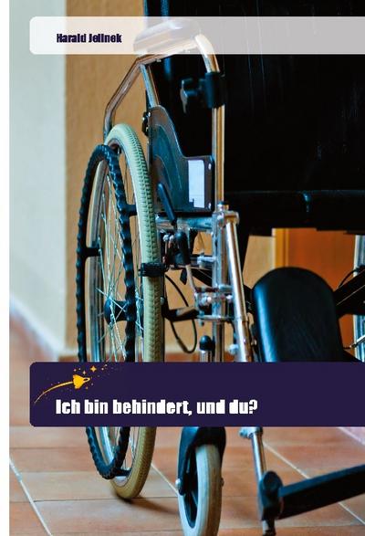 Ich bin behindert, und du?