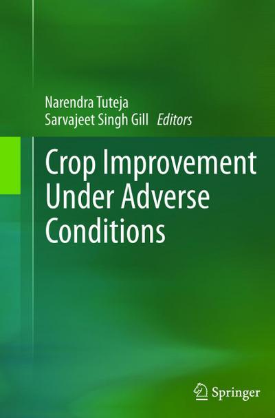 Crop Improvement Under Adverse Conditions