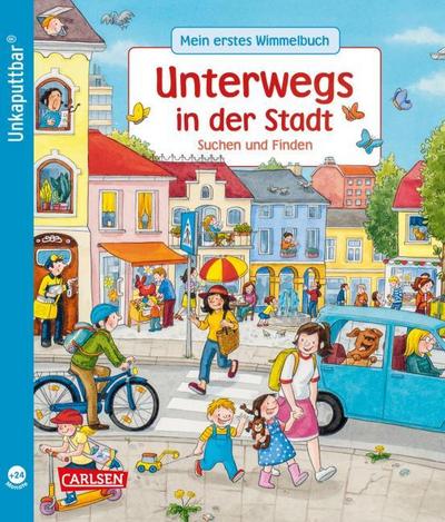 Mein erstes Wimmelbuch: Unterwegs in der Stadt