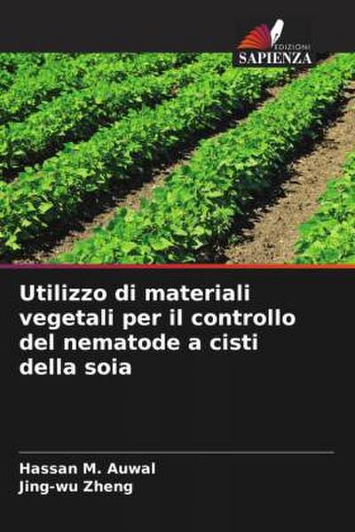 Utilizzo di materiali vegetali per il controllo del nematode a cisti della soia