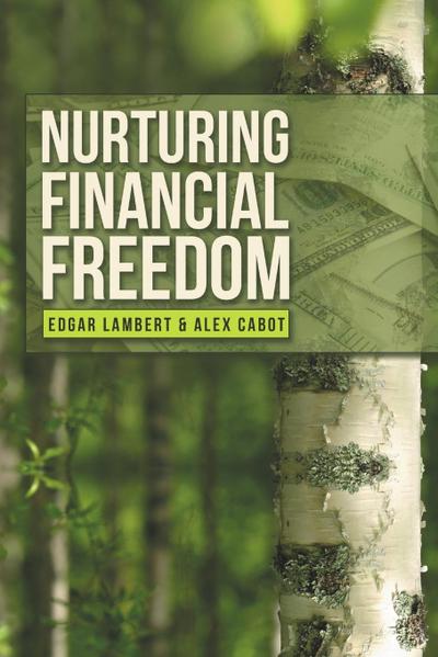 Nurturing Financial Freedom