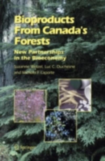 Bioproducts From Canada’s Forests