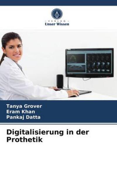 Digitalisierung in der Prothetik