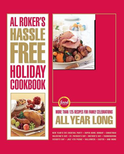Al Roker’s Hassle-Free Holiday Cookbook