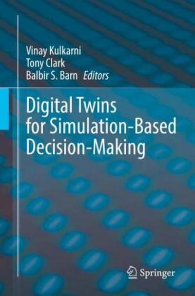 Digital Twins for Simulation-Based Decision-Making