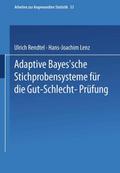 Adaptive Bayessche Stichprobensysteme für die Gut-Schlecht-Prüfung