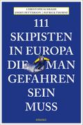 111 Skipisten in Europa, die man gefahren sein muss