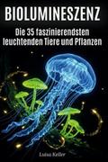 Biolumineszenz