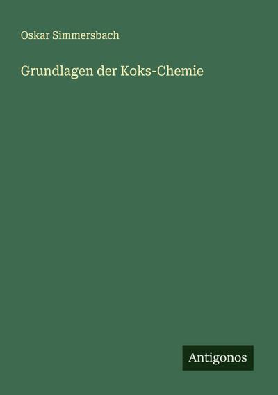 Grundlagen der Koks-Chemie