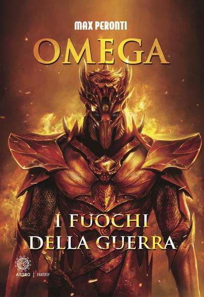 Omega. I fuochi della guerra