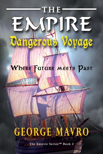 The Empire Dangerous Voyage