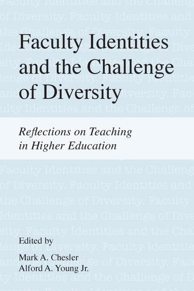 Faculty Identities and the Challenge of Diversity