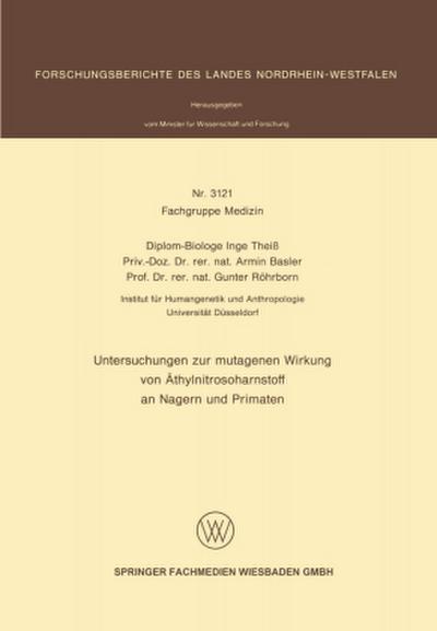 Untersuchungen zur mutagenen Wirkung von Äthylnitrosoharnstoff an Nagern und Primaten