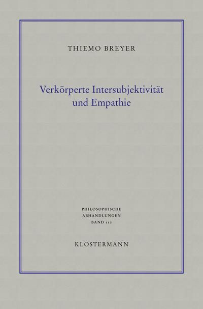 Verkörperte Intersubjektivität und Empathie