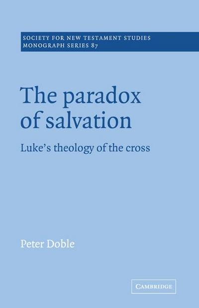The Paradox of Salvation
