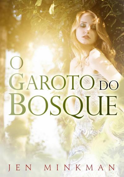 O Garoto do Bosque