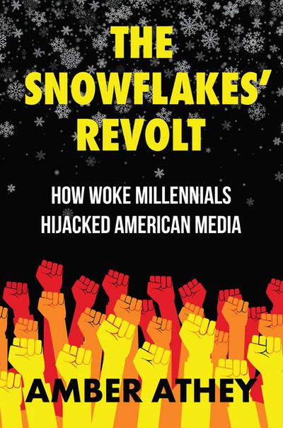 The Snowflakes’ Revolt